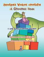 Sweetpea's Weekend Adventures at Grandma's House 1491820306 Book Cover