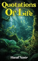 Quotations Of Life: Echoes from My Inner Journey 1918674345 Book Cover