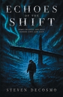Echoes of the Shift B0H67Z1X1L Book Cover