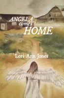 Angela Comes Home 1664218300 Book Cover