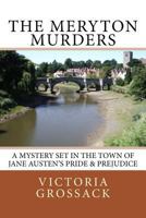The Meryton Murders: A Mystery Set in the Town of Jane Austen's Pride & Prejudice 1515296849 Book Cover