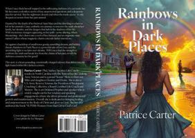 Rainbows In Dark Places B0FRWYMG4P Book Cover