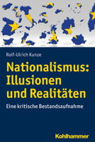 Nationalismus: Illusionen Und Realitaten: Eine Kritische Bestandsaufnahme 3170360906 Book Cover