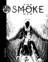 The Smoke Man 1530445795 Book Cover