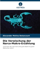 Die Verwischung der Narco-Makro-Erzählung (German Edition) 6206929132 Book Cover