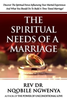 The Spiritual Needs of a Marriage B0CVD7Y9CF Book Cover