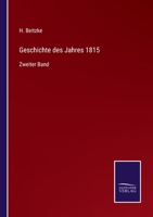 Geschichte des Jahres 1815, Zweiter Band 1021339830 Book Cover