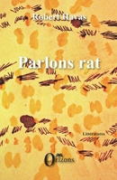 Parlons rat (Littératures) (French Edition) B01AOVWGFQ Book Cover
