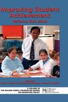 Improving Student Achievement: Reforms That Work (PB) 1593113528 Book Cover