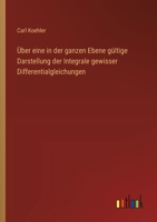 Über eine in der ganzen Ebene gültige Darstellung der Integrale gewisser Differentialgleichungen (German Edition) 3368506145 Book Cover