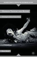 Hijikata Tatsumi and Butoh: Dancing in a Pool of Gray Grits 1137579021 Book Cover