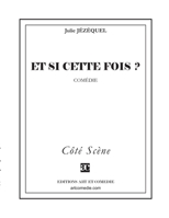 Et si cette fois ? (French Edition) 2844227287 Book Cover