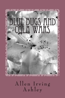 Blue Bugs and Cola Wars 1984021443 Book Cover