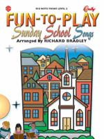 Fun-to-Play Sunday School Songs 0757910599 Book Cover