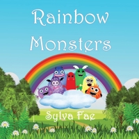 Rainbow Monsters 1989022367 Book Cover