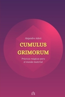 Cumulus Grimorum: Prácticas mágicas para el mundo material (Spanish Edition) B0F1C3SMHB Book Cover