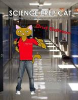 Science Prep Cat: Preparation for the New Florida 8th Grade Science Fcat 2.0 1463756186 Book Cover