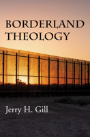Borderland Theology 0918346312 Book Cover