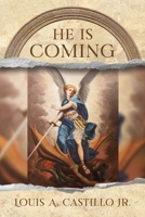 He Is Coming 1956742468 Book Cover