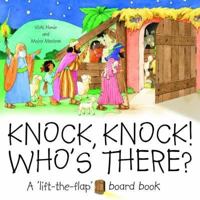 Knock, Knock! Who's There? : A 'Lift the Flap' Board Book 1841013897 Book Cover