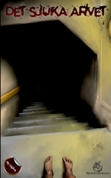 Det sjuka arvet (Swedish Edition) 9175691264 Book Cover