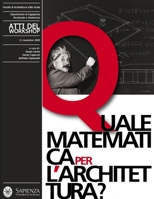 Quale Matematica per l'Architettura (Italian Edition) 1291922997 Book Cover