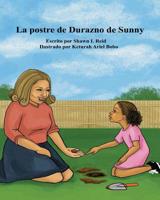 La postre de Durazno de Sunny 0998373850 Book Cover