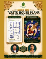 Best 100 Vastu House Plans for Architects and Engineers B0HCWYKXHG Book Cover