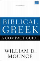 Biblical Greek: A Compact Guide 0310326060 Book Cover