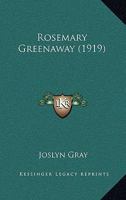 Rosemary Greenaway 1166986918 Book Cover