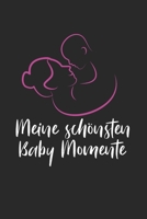 Meine Sch�nsten Baby Momente: Notebook Notizbuch Punktraster Dotgrid Gepunktet 120 Seiten Din A5 I Schulheft I Skizzenbuch I Tagebuch I Ideenbuch I Geburt I Nachwuchs I Schwanger 1677350776 Book Cover