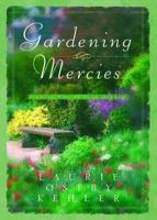 Gardening Mercies: Finding God in Your Garden 0764223933 Book Cover