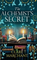 The Alchemist's Secret 1836030673 Book Cover