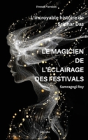 Le Magicien de l'Éclairage Des Festivals (French Edition) 936494738X Book Cover