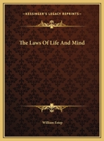 The Laws Of Life And Mind 1425343813 Book Cover