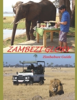 Zambezi Glory: Zimbabwe Guide B088B7NP3B Book Cover