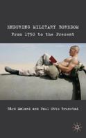 Enduring Military Boredom: From 1750 to the Present 0230577830 Book Cover