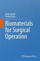 Biomaterials for Surgical Operation 1627039368 Book Cover