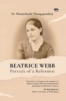 Beatrice Webb: Portrait of a Reformist 8119670833 Book Cover