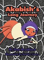 Akabish's Long Journey 1602649251 Book Cover