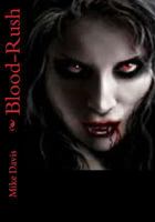 Blood-Rush 1499668511 Book Cover