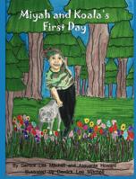 Miyah and Koala's First Day 1934947571 Book Cover