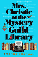 Mrs. Christie at the Mystery Guild Library 0593818814 Book Cover