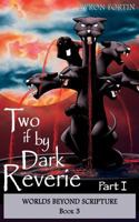Two if by Dark Reverie 0988117878 Book Cover