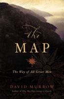 The Map: The Way of All Great Men 0785227628 Book Cover