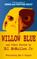 Willow Blue 1502471361 Book Cover