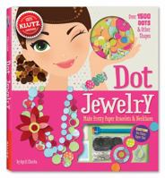 Dot Jewelry: Make Pretty Paper Bracelets & Necklaces 0545492785 Book Cover