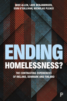 Ending Homelessness?: The Contrasting Experiences of Ireland, Denmark and Finland 144734717X Book Cover