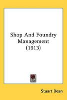 Shop and Foundry Management 1021704636 Book Cover