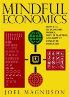 Mindful Economics 1583228470 Book Cover